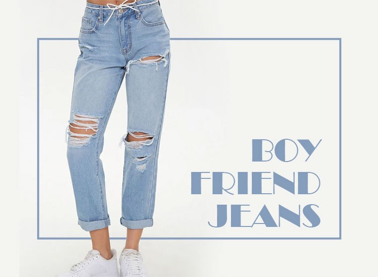 boy friend jeans